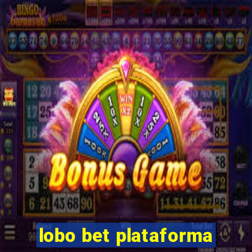 lobo bet plataforma